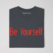 Be Yourself