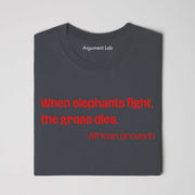 Elephants Proverb