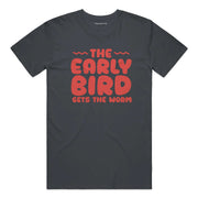 The Early Bird Gets the Worm